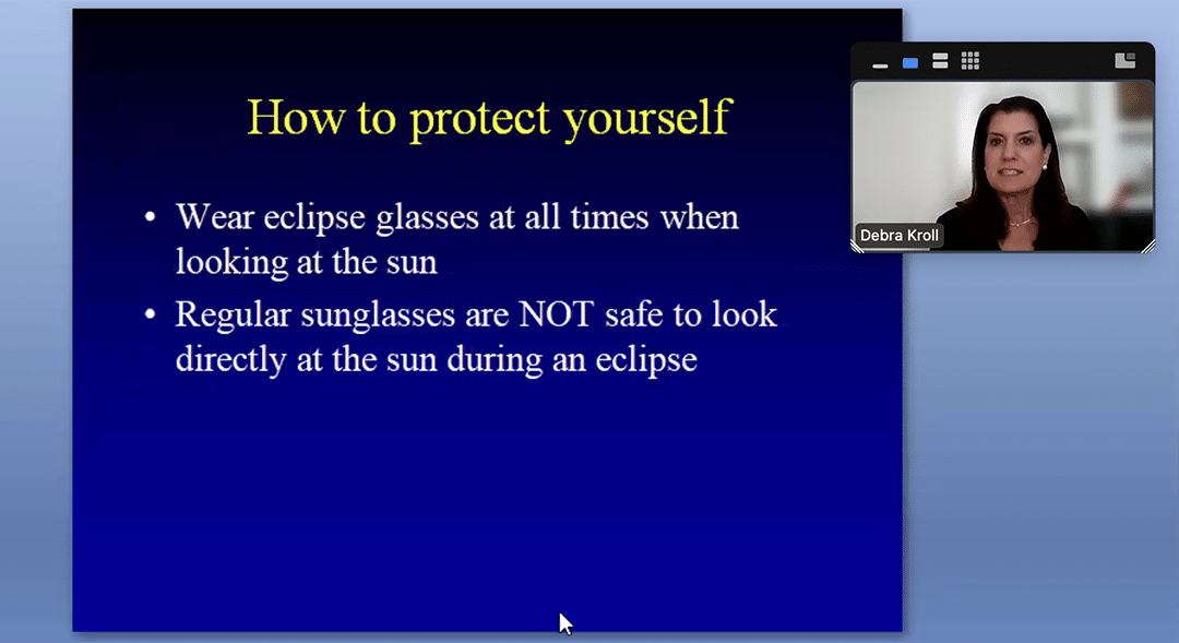 How to Experience the Solar Eclipse Safely with Dr. Debra Kroll